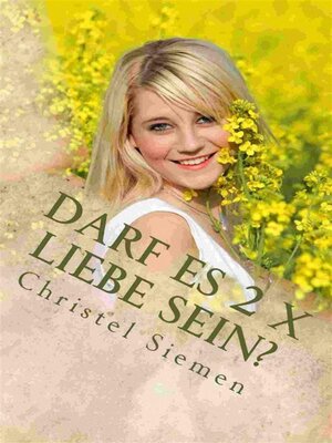 cover image of Darf es 2 x Liebe sein?